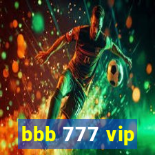 bbb 777 vip